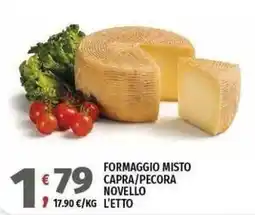 Vivo Supermercati FORMAGGIO MISTO CAPRA/PECORA NOVELLO L'ETTO offerta