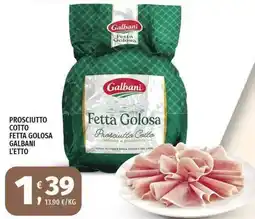 Vivo Supermercati Prosciutto cotto fetta golosa galbani offerta