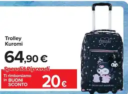 Carrefour Trolley Kuromi offerta