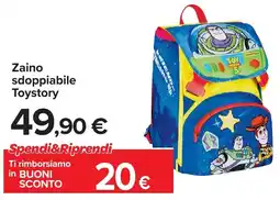 Carrefour Zaino sdoppiabile Toy Story offerta