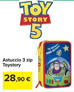 Carrefour Astuccio 3 zip Toystory offerta