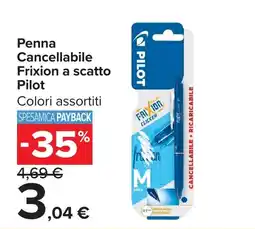 Carrefour Penna Cancellabile Frixion a scatto Pilot offerta