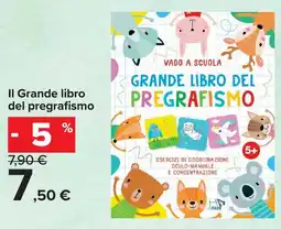 Carrefour Il Grande libro del pregrafismo offerta