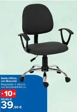 Carrefour Sedia Ufficio con Braccioli offerta
