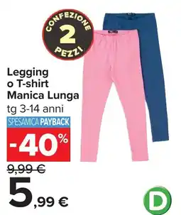 Carrefour Legging o T-shirt Manica Lunga offerta