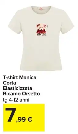 Carrefour T-shirt Manica Corta Elasticizzata Ricamo Orsetto offerta