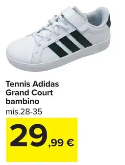 Carrefour Tennis Adidas Grand Court bambino offerta