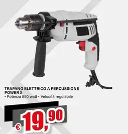 Il Gigante TRAPANO ELETTRICO A PERCUSSIONE POWER X offerta