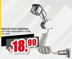 Il Gigante DOCCETTA 2 FUNZIONI offerta