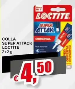 Il Gigante COLLA SUPER ATTACK LOCTITE offerta