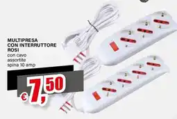 Il Gigante MULTIPRESA CON INTERRUTTORE ROSI offerta