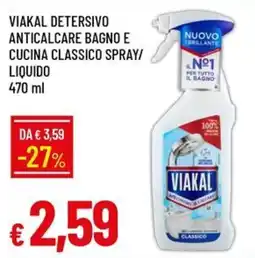 IperFamila VIAKAL DETERSIVO ANTICALCARE BAGNO E CUCINA CLASSICO offerta