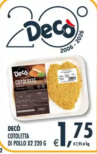 Deco Maxistore Decò Cotoletta di pollo offerta