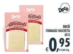 Deco Maxistore Decò Formaggi Vaschetta offerta