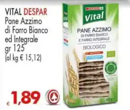 Despar Vital Pane Azzimo di Farro Bianco ed Integrale offerta