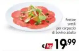 Maxi Supermercati Fettine sottili per carpaccio di bovino adulto offerta