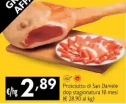 Maxi Supermercati Prosciutto di San Daniele dop stagionatura 18 mesi offerta