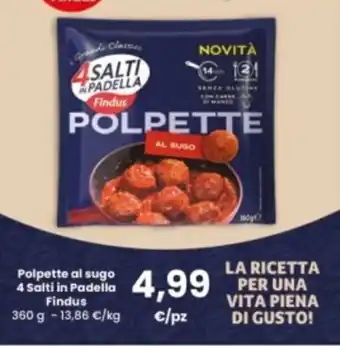 Interspar Polpette al sugo 4 Salti in Padella Findus offerta