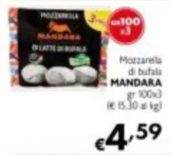Maxi Supermercati Mozzarella di bufala MANDARA offerta