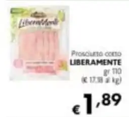 Maxi Supermercati Prosciutto cotto LIBERAMENTE offerta