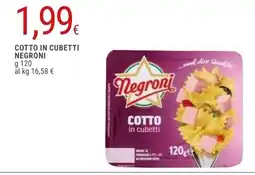 Doro Supermercati Cotto in cubetti Negroni offerta