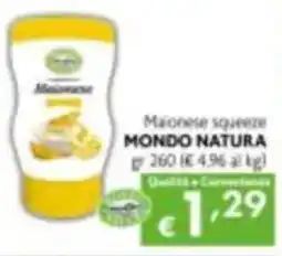 Maxi Supermercati Maionese squeeze MONDO NATURA offerta