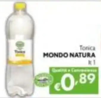 Maxi Supermercati Tonica MONDO NATURA offerta