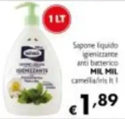 Maxi Supermercati Sapone liquido igienizzante anti batterico MIL MIL camelia/iris offerta