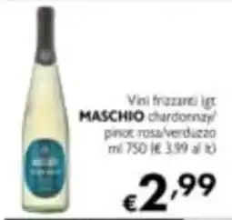 Maxi Supermercati MASCHIO chardonnay pinot rosaverduzzo offerta
