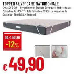 IperFamila TOPPER SILVERCARE MATRIMONIALE offerta