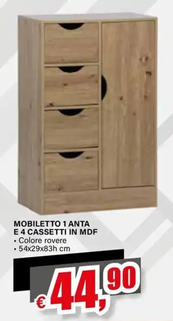 MOBILETTO 1 ANTA E 4 CASSETTI IN MDF