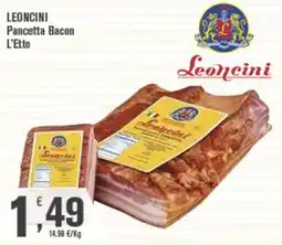 Conté Supermercati LEONCINI Pancetta Bacon offerta