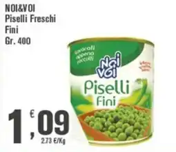 Conté Supermercati NOI&VOI Piselli Freschi Fini offerta