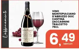 Interspar Vino Montepulciano d'Abruzzo DOC Cantina Zaccagnini Tralcetto offerta