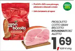 Eurospar PROSCIUTTO COTTO GRAN BISCOTTO ROVAGNATI DELI ALLETTO offerta