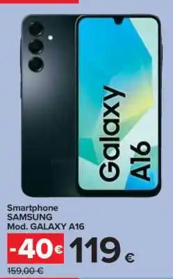 Carrefour Smartphone SAMSUNG Mod. GALAXY A16 offerta