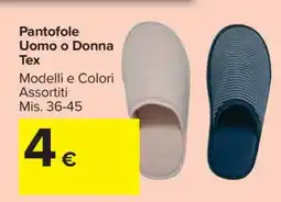Carrefour Pantofole Uomo o Donna Tex offerta