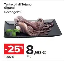Carrefour Tentacoli di Totano Giganti offerta