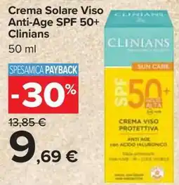 Carrefour Crema Solare Viso Anti-Age SPF 50+ Clinians offerta