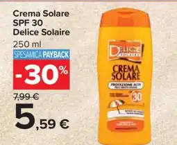 Carrefour Crema Solare SPF 30 Delice Solaire offerta