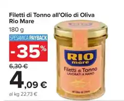 Carrefour Filetti di Tonno all’Olio di Oliva Rio Mare offerta