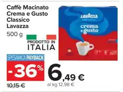 Carrefour Caffè Macinato Crema e Gusto Classico Lavazza offerta