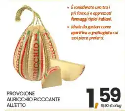 Eurospar PROVOLONE AURICCHIO PICCANTE ALLETTO offerta