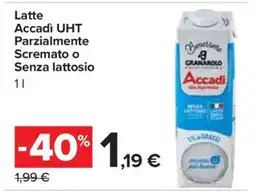 Carrefour Latte Accadì UHT Parzialmente Scremato o Senza lattosio offerta