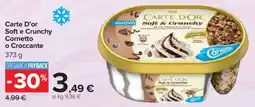 Carrefour Carte D'Or Soft e Crunchy Cornetto o Croccante offerta