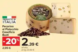 Carrefour Pecorino al Pistacchio Caseificio Busti offerta