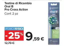 Carrefour Testine di Ricambio Oral B Pro Cross Action offerta