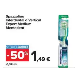 Carrefour Spazzolino Interdental o Vertical Expert Medium Mentadent offerta