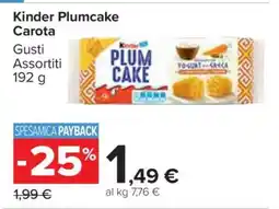 Carrefour Kinder Plumcake Carota offerta