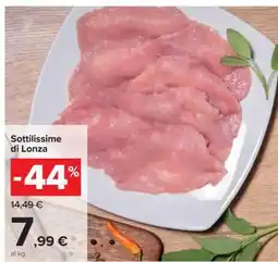 Carrefour Sottilissime di Lonza offerta